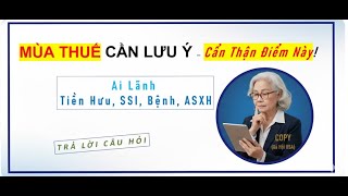 Download Lagu THUẾ – CẨN THẬN NGAY ĐIỀU NÀY: Tiền Hưu, SSI, Bệnh, ASXH (Xã Hội USA) MP3