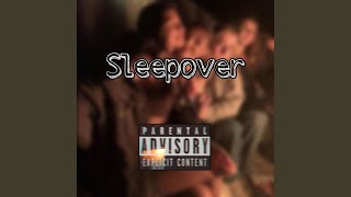 Sleepover feat DoubleBackTee