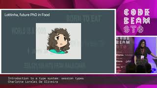 Charlotte Lorelei de Oliveira - Introduction to a type system: session types | Code BEAM STO 19