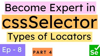 How to handle cssSelector Locator | Types of Locators | Part 4 | Beginner Tutorial | Selenium Ninja