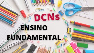 DCNs PARA O ENSINO FUNDAMENTAL