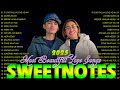 Sweetnotes 2025 OPM Love Songs 🎀