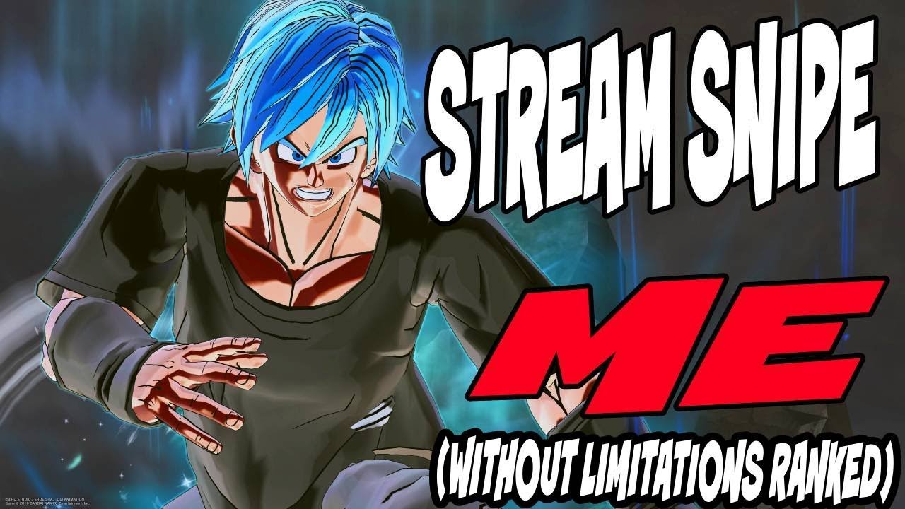 COME STREAM SNIPE ME | Dragon Ball Xenoverse 2