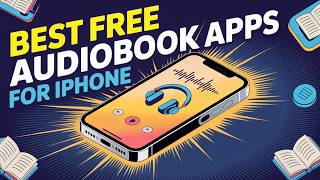5 Best FREE Audiobook Apps for iPhone