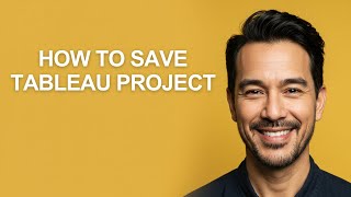How to Save Tableau Project - KevinHowTo