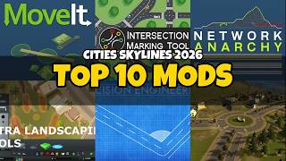 Top 10 BEST Cities: Skylines Mods in 2026
