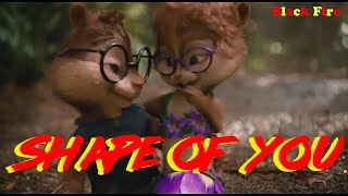 Shape Of You - Ed Sheeran (Cover by Alvin And The Chipmunks)