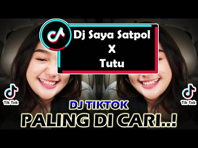 DJ SAYA SATPOL X TUTU SLOW REMIX 2021   DJ SAYA SATPOL X TUTU class=