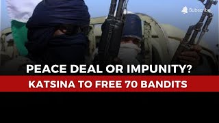 Katsina Defends Plan to Release 70 Suspected Bandits Guide