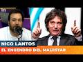 EL ENGENDRO DEL MALESTAR | Editorial de Nico Lantos
