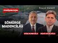 Sömürge madenciliği ekolojik intihar mı? | Doç. Dr. Oğuz Kurdoğlu anlatıyor | Rivayet Muhtelif