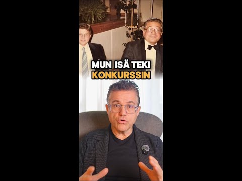 MUN ISÄ TEKI KONKURSSIN