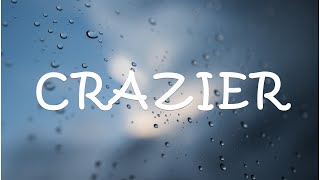 Crazier cover By Arthur Miguel S