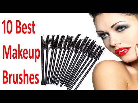 10 Best Makeup Brush Sets 2018