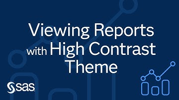 SAS Demo | Viewing Reports With the High Contrast Theme in SAS Visual Analytics