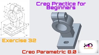 Creo Practice Exercise- 32 for Beginners II Creo Part Modeling Tutorial II Mechapedesign