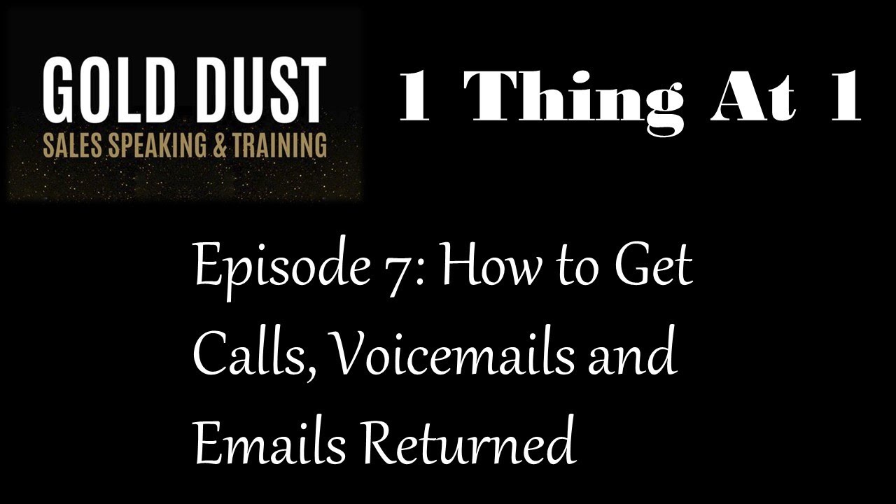 Episode 7  How to Get Calls, Voicemails and Emails Returned