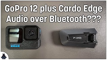 GoPro 12 connected to Cardo Edge to capture audio over a Bluetooth connection??