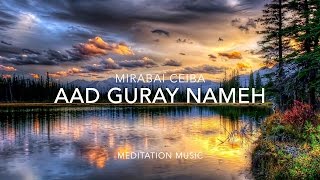 Mirabai Ceiba - Aad Guray Nameh chords