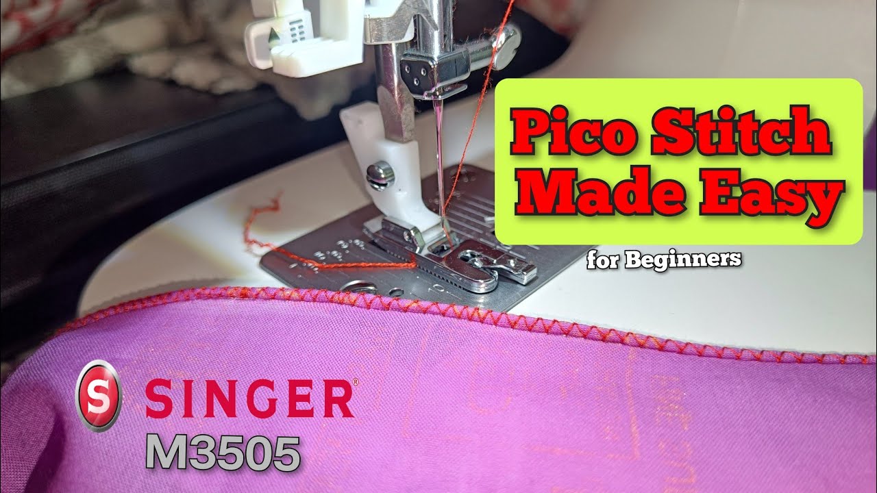 How to Stitch Pico in Singer M3505 | Pico Stitch Made Easy