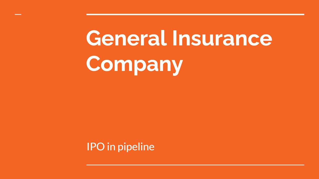 General Insurance Company in pipeline to issue IPO of 30 lakh unit shares
