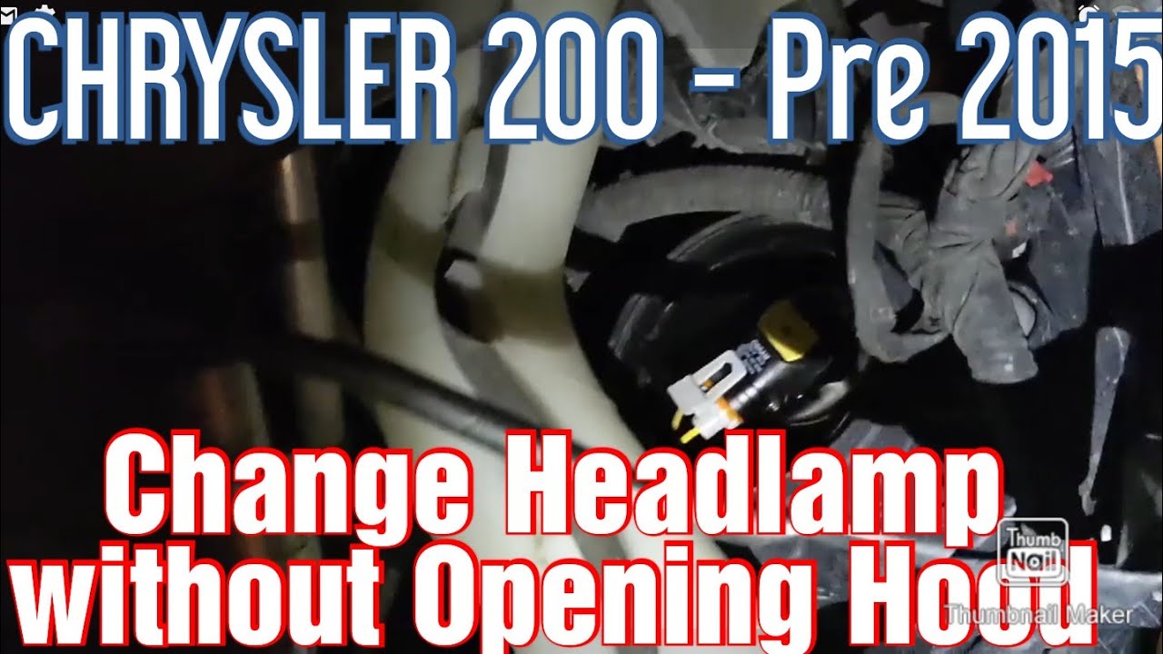 Change 20112014 Chrysler 200 Headlamp without Opening the Hood or