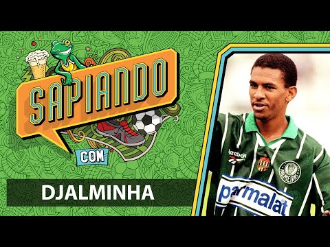 DJALMINHA: "PALMEIRAS FOI O MELHOR TIME QUE EU JÁ JOGUEI!" | SAPIANDO