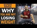 Why you are not LOSING WEIGHT! (Hindi / Punjabi)