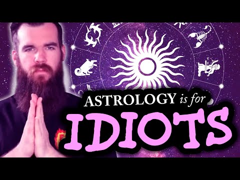 Astrology is for idiots (Star Signs Debunked)