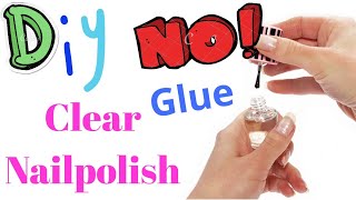 How To Make Clear Nailpolish At Homediy Transparent Nail Polishdiy Basecoat Nail Polish