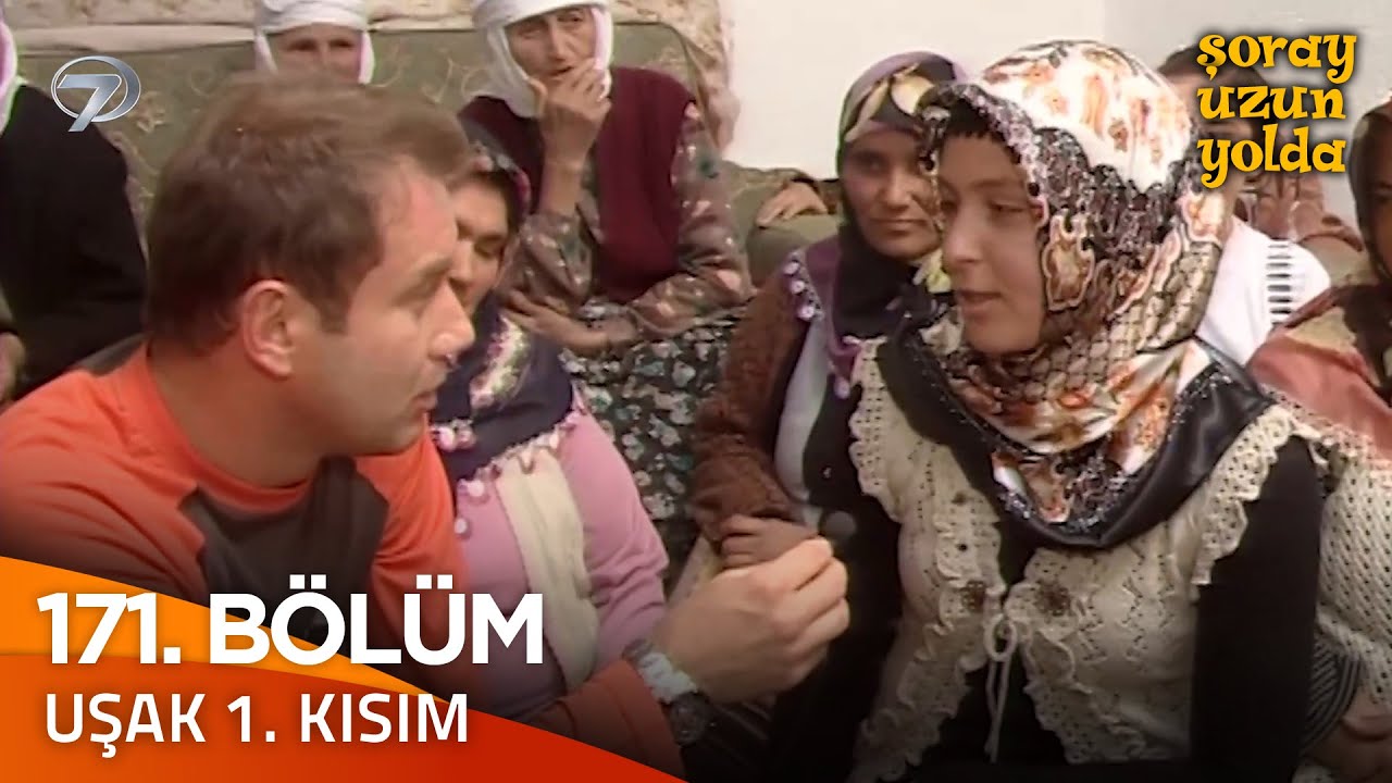 Bir Şoray Efsanesi 171. Bölüm - Uşak 1. Kısım | Şoray Uzun Yolda