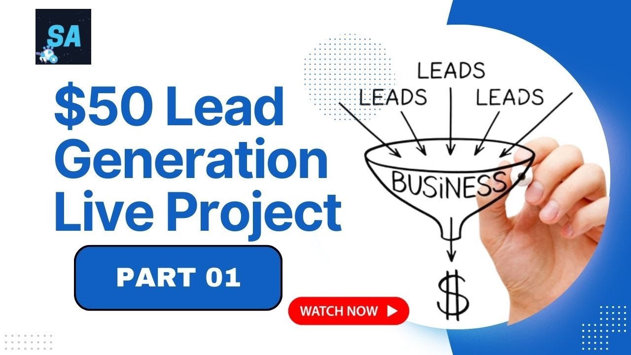 $50 Lead Generation Live Project Part 1 | B2B Lead Generation | Sharah ...