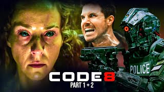 Code 8 Part I + Part II ｜ 320M People Are Born With Random Superpowers In This Parallel Universe