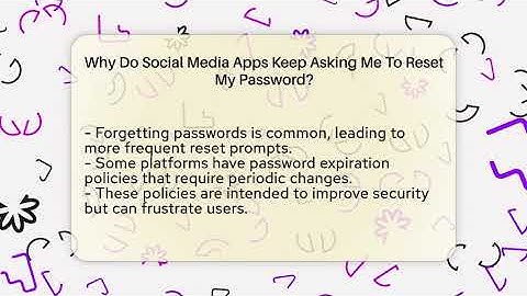 Why Do Social Media Apps Keep Asking Me To Reset My Password? - Everyday-Networking