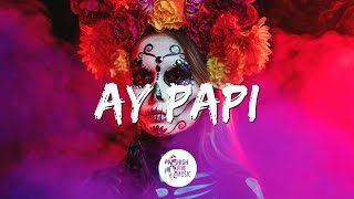Jack Bailey, Nick Proof - Ay Papi [Lyrics/Lyric Video] [HFM Release]