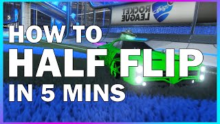 The Easiest (and Most Neglected) Mechanic | How To Half Flip on Rocket League