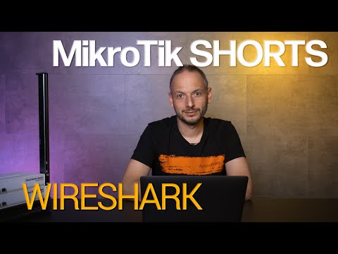 MikroTik Shorts - Wireshark