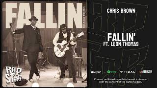 Chris Brown  Fallin Ft Leon Thomas
