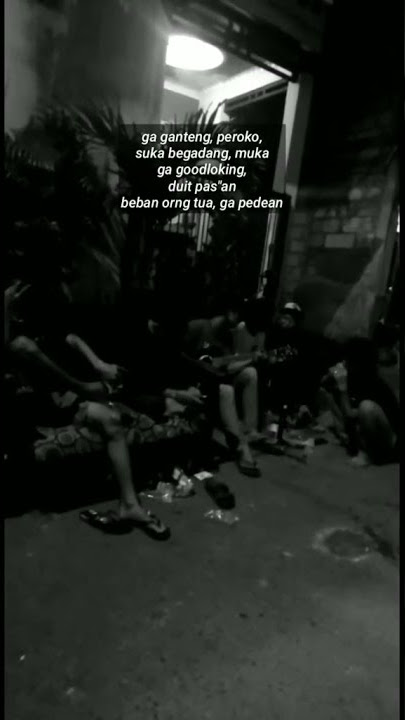 STORY WA SAD BOY. GAK GOOD LOOKING