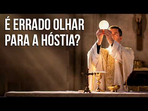 Where should you look during the Elevation of the Host at Mass?