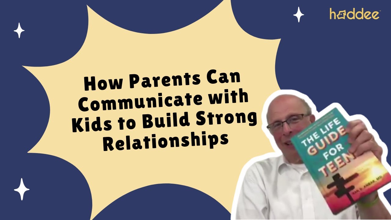 How Parents Can Communicate with Kids to Build Strong Relationships