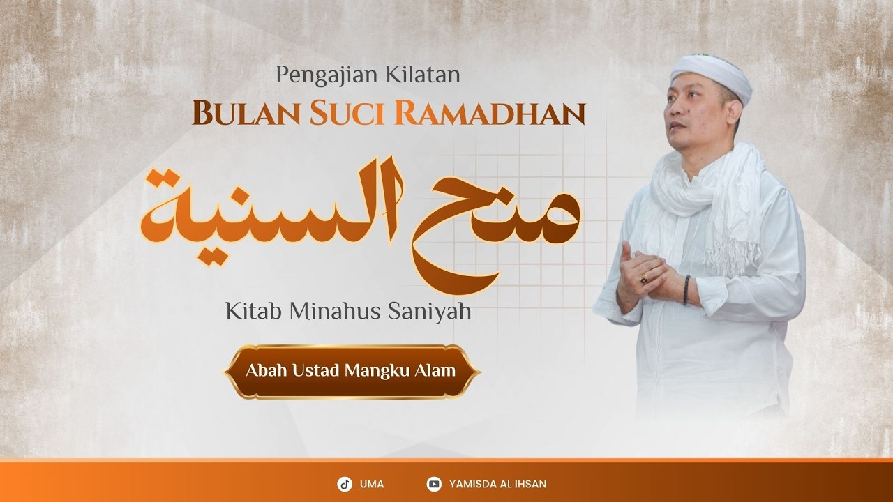 KAJIAN KITAB MINAHUS SANIYAH Oleh KH. AGUS USTAD MANGKU ALAM # 6 HALAMAN 6