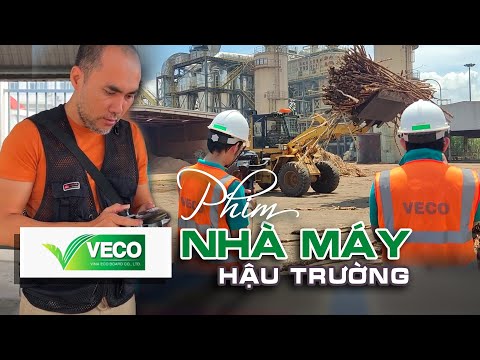 Quay phim giới thiệu nhà máy sản xuất ván gỗ VECO | Đạo Diễn Nguyễn Nam