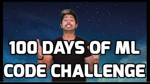 100 Days of ML Code Challenge