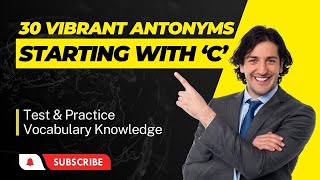 Enhance Your Vocabulary with These 30 Vibrant Antonyms Starting with 'C' | MCQ screenshot 4