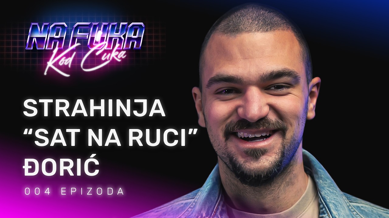 Strahinja Đoric Sat Na Ruci - EP4 - Na Fuka Kod Ćuka