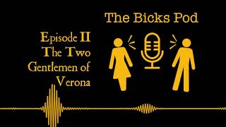 Episode 2 - The Two Gentlemen of Verona