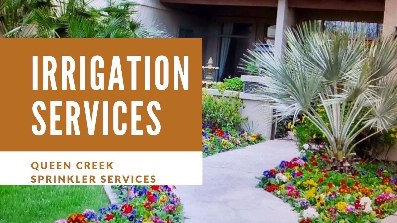Irrigation Services Queen Creek Sprinkler Service YouTube