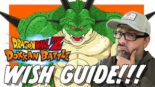 WHAT SHOULD YOU WISH FOR WITH YOUR PORUNGA DRAGON BALL WISHES 2022 DOKKAN THANK YOU CELEBRATION!!!