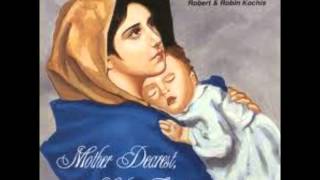 Sing of Mary - Robert and Robin Kochis chords